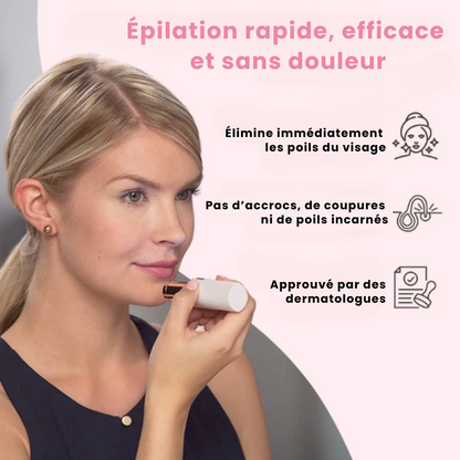 EpilSmooth™ - Épilation rapide du visage
